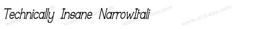 Technically Insane NarrowItalic字体转换